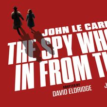 THE SPY WHO CAME IN FROM THE COLD To Embark On UK Tour In 2026