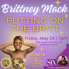 Broadway's Brittney Mack Brings PUTTING ON THE BRITT to The Avalon Theatre