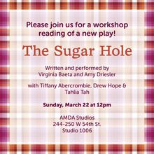 THE SUGAR HOLE Staged Reading Set for March at AMDA Studios