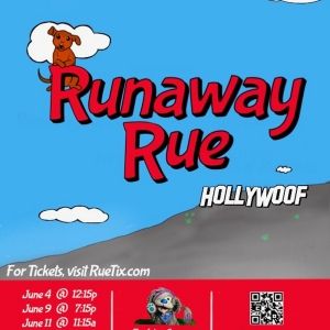 RUNAWAY RUE To Have World Premiere At Hollywood Fringe!