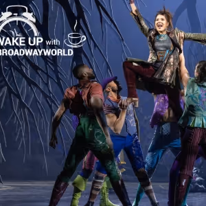 Wake Up With BWW 5/11: BAD CINDERELLA Closing, Plus a Message From Paula Vogel!