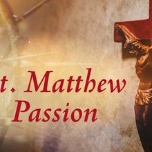 Gloriae Dei Cantores Will Present Bach's ST. MATTHEW PASSION on Cape Cod