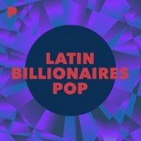 Pandora Expands Billionaires Station Suite with Two New Latin Billionaires Stations
