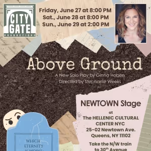 Ginna Hoben's New One-Woman Show ABOVE GROUND To Debut at the Hellenic Cultural…