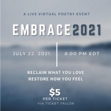 The Ink Project and Poetic People Power to Present EMBRACE 2021: RECLAIM WHAT YOU LOV