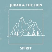 Judah & the Lion Releases 'Spirit' EP Today