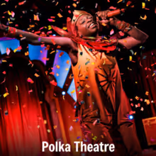 Polka Theatre Impact Report Reveals Half a Million Visitors Since 2021 Reopening