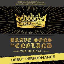 BRAVE SONS OF ENGLAND To Make Debut Performance