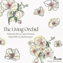 The Tank to Host Staged Reading of THE LIVING ORCHID: THE LIFE OF ISABELLA STEWART GA
