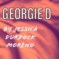 Chain Theatre Playwriting Lab Presents Virtual Readings Of GEORGIE D By Jessica…