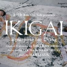 Saki Kawamura Comes to The Hollywood Fringe Festival 2021 With IKIGAI: A PURPOSE FOR