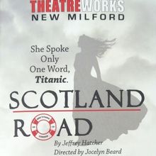 Review: SCOTLAND ROAD Takes the Audience on a Voyage at TheatreWorks New Milford