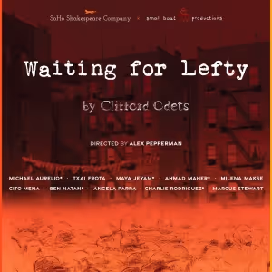 SoHo Shakespeare Company & Small Boat Productions to Present Clifford Odets' WAITING…