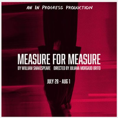 MEASURE FOR MEASURE to Open in Brooklyn with In Progress