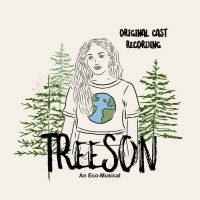TREESON: An Eco-Musical Inspires Listeners To Save The Earth