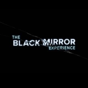 THE BLACK MIRROR EXPERIENCE To Open at The Shed in June