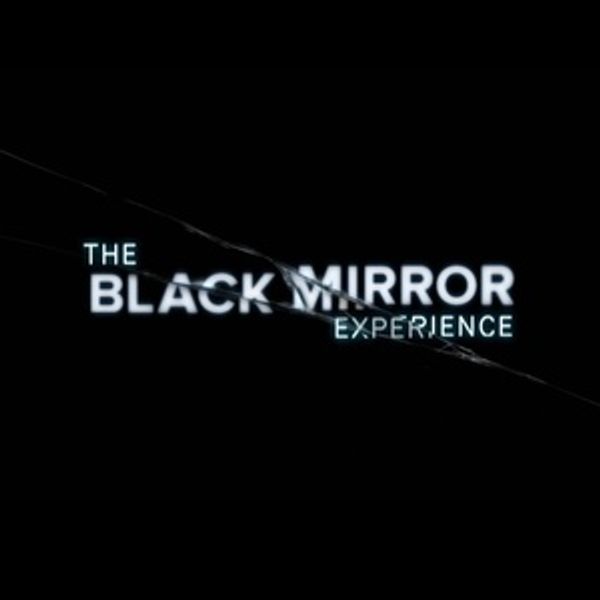 THE BLACK MIRROR EXPERIENCE To Open at The Shed in June Photo