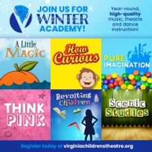 Virginia Children's Theatre to Present Winter Academy Classes