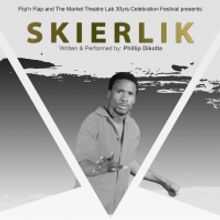 SKIERLIK Comes to POPArt Theatre