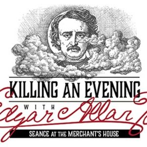 KILLING AN EVENING WITH EDGAR ALLAN POE is Coming to the Merchant's House Museum in…