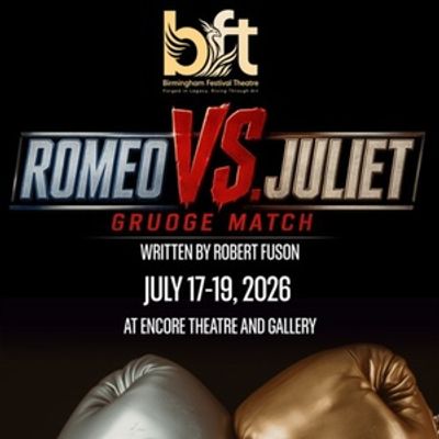 Previews: ROMEO VS. JULIET: GRUDGE MATCH at Encore Theatre And Gallery