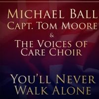 Michael Ball and Captain Tom Moore's 'You'll Never Walk Alone' Hits Number One in…