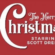 Scott Dreier's THE MERRY LITTLE CHRISTMAS SHOW is Coming to the Colony Theatre