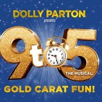 BWW REVIEW: Given The Musical Theatre Treatment, Dolly Parton's 9 TO 5 Remains The Feel Good Female Empowerment Story With A Stellar Australian Cast