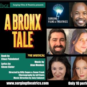 Full Cast and Creative Team Set for Regional Premiere of A BRONX TALE at Surging…