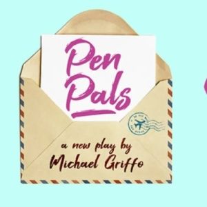 PEN PALS Additional Performance Added At The Theatre at St Clement's 