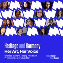 National Women's History Museum To Debut Heritage And Harmony: Her Art, Her Voice Vid