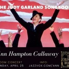 Ann Hampton Callaway to Perform The Judy Garland Songbook