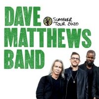 Dave Matthews Band Announces 2020 North American Summer Tour