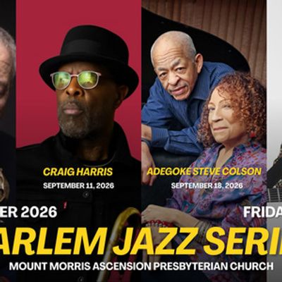 HARLEM JAZZ SERIES to Present Marty Ehrlich, Craig Harris and More in September