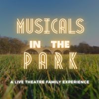 Arches Theatre Presents Musicals In The Park : A Live Theatre Family Experience