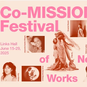 Links Hall Will Present The Final Co-MISSION Festival Of New Works In June