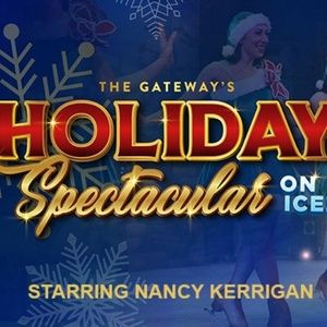 Spotlight: HOLIDAY SPECTACULAR ON ICE at The Gateway