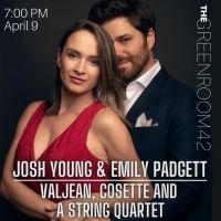 Josh Young and Emily Padgett Will Bring VALJEAN, COSETTE AND A STRING QUARTET to the…