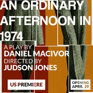 Theatre East Will Present US Premiere of Daniel MacIvor's AN ORDINARY AFTERNOON IN…