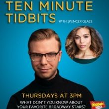 WATCH: Ten Minute Tidbits with Spencer Glass and Guest Ciara Renée!