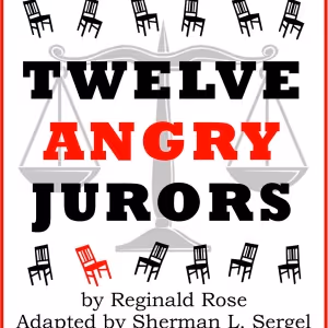 The Beverly Theatre Guild Presents TWELVE ANGRY JURORS