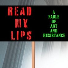 World Premiere of READ MY LIPS Will Come to Fertile Ground