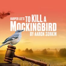 TO KILL A MOCKINGBIRD to Open at Bay Street Theater in November