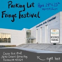 Wright State Theatre Presents 1st Annual Parking Lot Fringe Festival