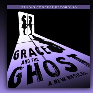 Elizabeth Teeter To Star In New Studio Recording Of GRACE AND THE GHOST