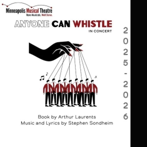 ANYONE CAN WHISTLE and GRUMPY OLD MEN: THE MUSICAL Set for Minneapolis Musical Thea Photo