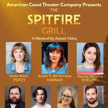 THE SPITFIRE GRILL Will Be Presented by American Coast Theater Company