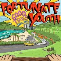 Fortunate Youth's New Album GOOD TIMES (ROLL ON) Debuts at #1 On iTunes Reggae Chart