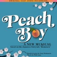 PEACH BOY – A New Musical Original Cast Demo Recording Released