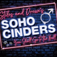 George Stiles and Anthony Drewe's SOHO CINDERS Will Come to Charing Cross Theatre…